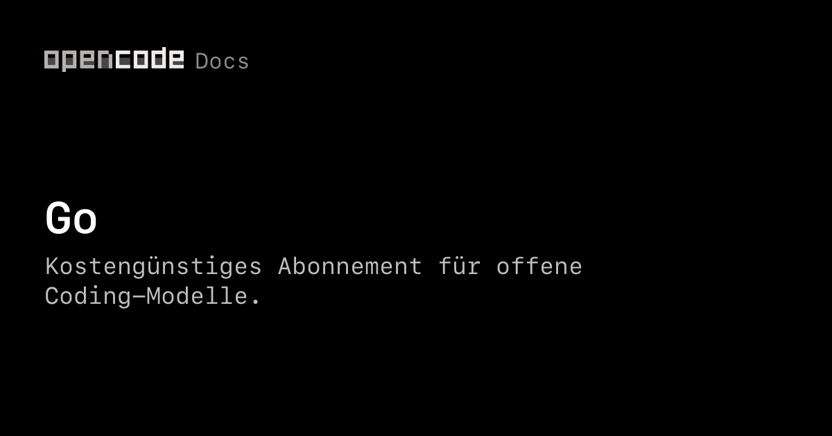 Go | OpenCode