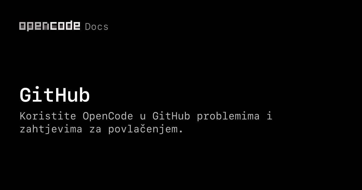GitHub | OpenCode