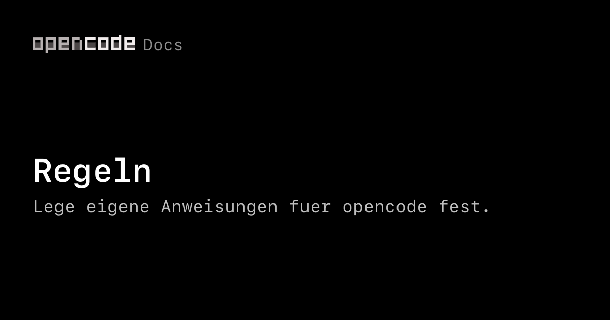 Regeln | OpenCode