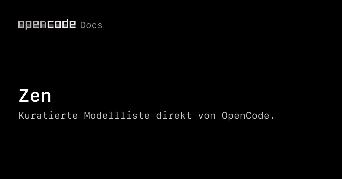 Zen | OpenCode