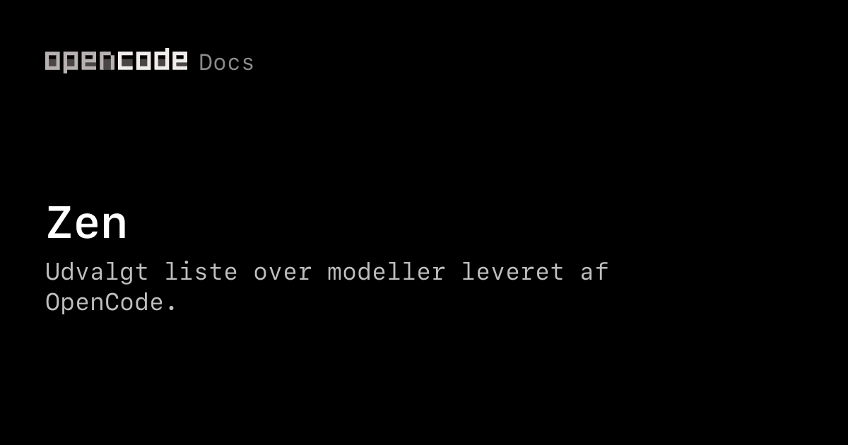 Zen | OpenCode