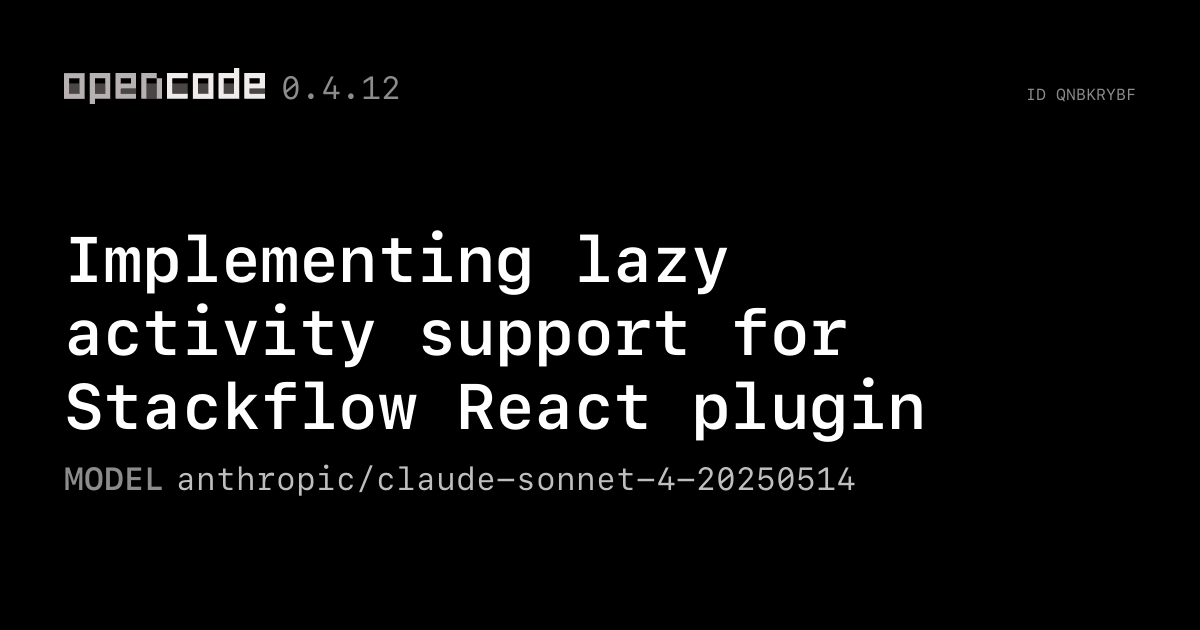 Implementing%20lazy%20activity%20support%20for%20Stackflow%20R