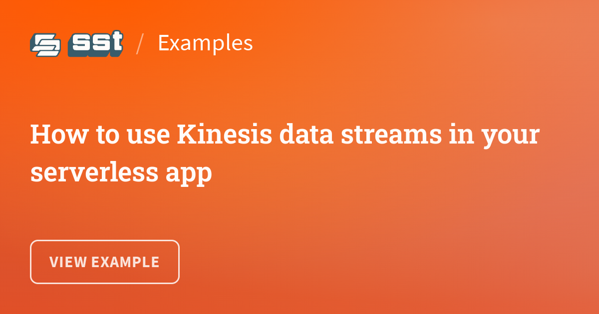 How to use Kinesis data streams in your serverless app