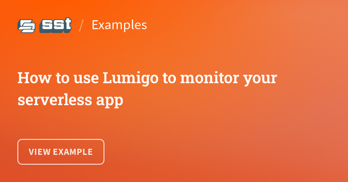 How to use Lumigo to monitor your serverless app