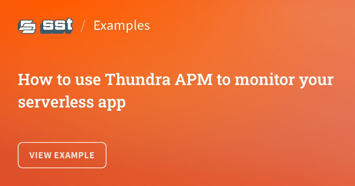 How to use Thundra APM to monitor your serverless app