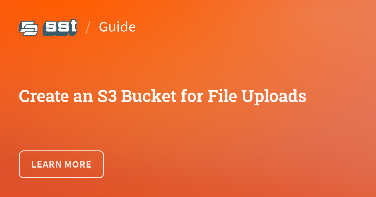 Create an S3 Bucket for File Uploads