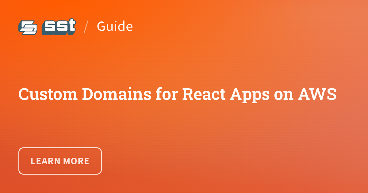 Custom Domains for React Apps on AWS
